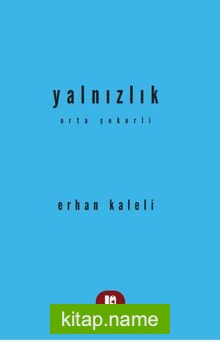 Yalnızlık Orta Şekerli