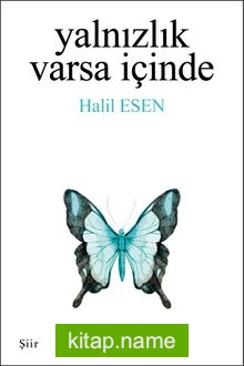 Yalnızlık Varsa İçinde