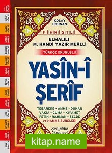 Yasin-i Şerif (Fihristli, Mealli ve Türkçe Okunuşlu) – Çanta Boy