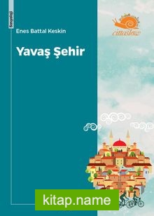 Yavaş Şehir