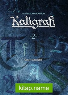 Yeni Başlayanlar İçin Kaligrafi-2