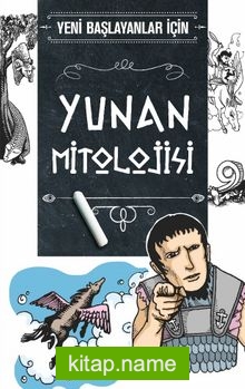 Yeni Başlayanlar İçin Yunan Mitolojisi