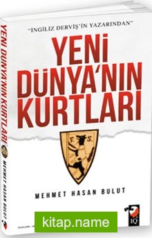 Yeni Dünya’nın Kurtları
