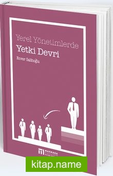 Yerel Yönetimlerde Yetki Devri