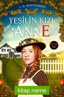 Yeşilin Kızı Anne Ciltli + Lenticular Poster Hediyeli