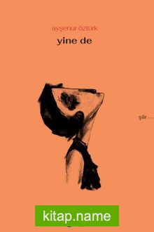 Yine de