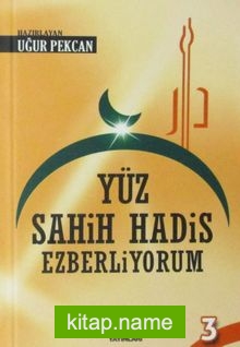 Yüz Sahih Hadis Ezberliyorum 3 (Cep Boy)