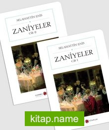 Zaniyeler (Cep Boy) (2 Cilt) (Tam Metin)