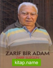 Zarif Bir Adam Zarif Süzgün