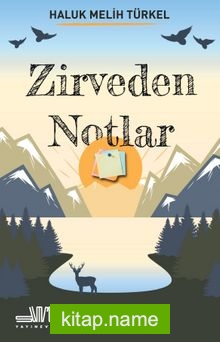Zirveden Notlar