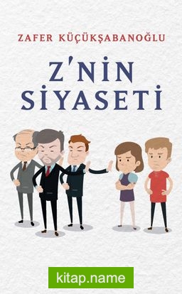 Z’nin Siyaseti