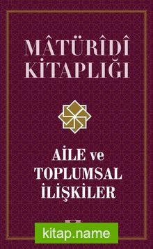 Aile ve Toplumsal İlişkiler
