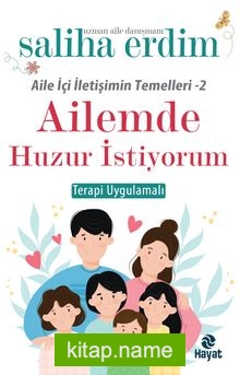 Ailemde Huzur İstiyorum