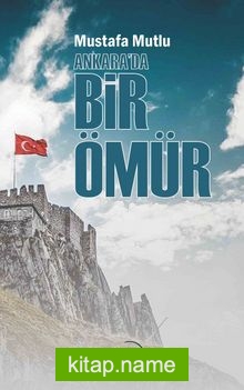 Ankara’da Bir Ömür