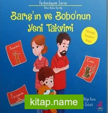 Barış ve Bobo’nun Yeni Takvimi / Farkındayım Serisi