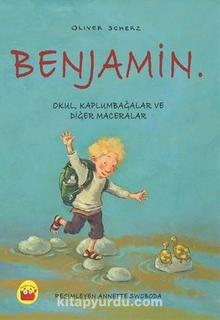 Benjamin Okul, Kaplumbağalar ve Diğer Maceralar
