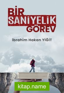 Bir Saniyelik Görev