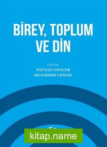 Birey, Toplum ve Din