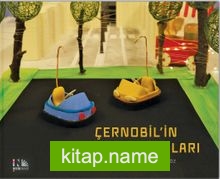 Çernobil’in Son Çocukları