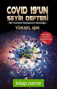 Covid 19’un Seyir Defteri