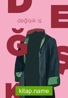 Değişik İş