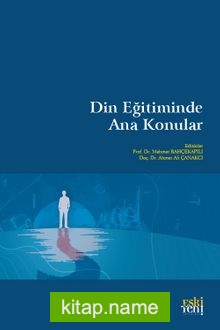 Din Eğitiminde Ana Konular