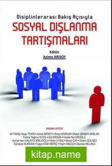 Disiplinlerarası Bakış Açısıyla Sosyal Dışlanma Tartışmaları