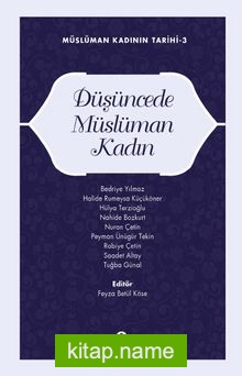 Düşüncede Müslüman Kadın / Müslüman Kadının Tarihi 3