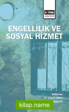 Engellilik ve Sosyal Hizmet