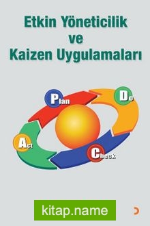 Etkin Yöneticilik ve Kaizen Uygulamaları