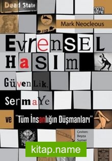 Evrensel Hasım Güvenlik Sermaye ve Tüm İnsanlığın Düşmanları