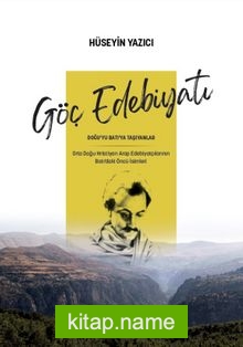 Göç Edebiyatı Doğu’yu Batı’ya Taşıyanlar