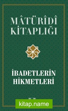 İbadetlerin Hikmetleri