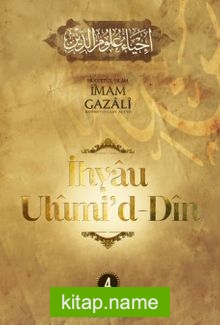 İhyau Ulûmi’d-Dîn (4. Cilt)