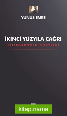 İkinci Yüzyıla Çağrı Kılıçdaroğlu Doktrini