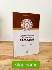 İrade Terbiyesi İçin Bir Aylık Kurs Ramazan (Cep Boy)