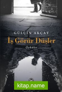 İş Görür Düşler