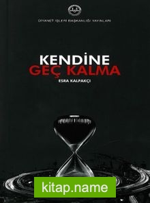 Kendine Geç Kalma