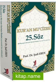 Kur’an Mu’cizesi 25.Söz