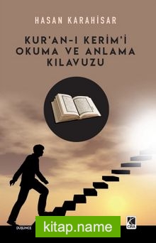 Kur’an-ı Kerim’i Okuma ve Anlama Kılavuzu