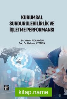 Kurumsal Sürdürülebilirlik ve İşletme Performansı