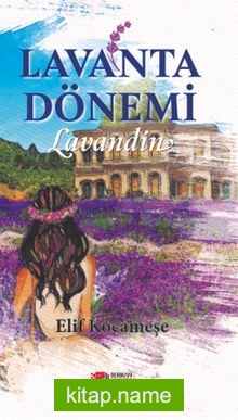 Lavanta Dönemi Lavandin