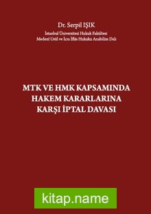 MTK ve HMK Kapsamında Hakem Kararlarına Karşı İptal Davası