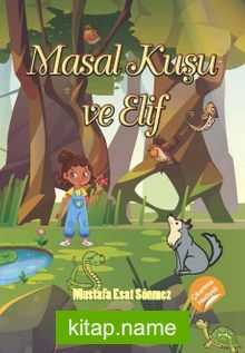 Masal Kuşu ve Elif