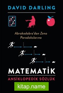 Matematik Ansiklopedik Sözlük (Ciltli) Abrakadabra’dan Zeno Paradokslarına