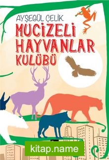 Mucizeli Hayvanlar Kulübü