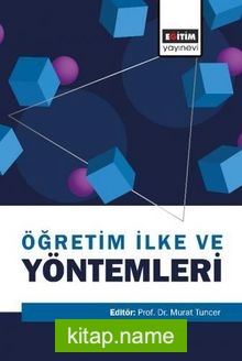 Öğretim İlke ve Yöntemleri (Edit. Murat Tuncer)