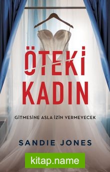 Öteki Kadın Gitmesine Asla İzin Vermeyecek