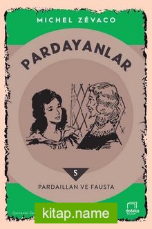 Pardayanlar 5 / Pardaillan ve Fausta
