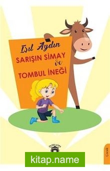 Sarışın Simay ve Tombul İneği